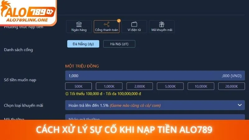 Cách xử lý sự cố khi nạp tiền Alo789